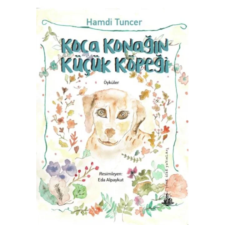 Koca Konağın Küçük Köpeği
