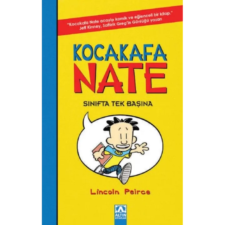 Kocakafa Nate 01 - Sınıfta Tek Başına