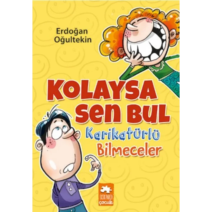 Kolaysa Sen Bul Karikatürlü Bilmeceler
