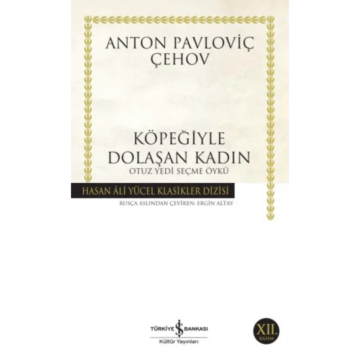 Köpeğiyle Dolaşan Kadın - Hasan Ali Yücel Klasikleri