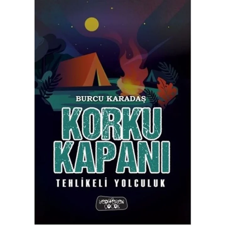 Korku Kapanı-Tehlikeli Yolculuk (Ciltli)