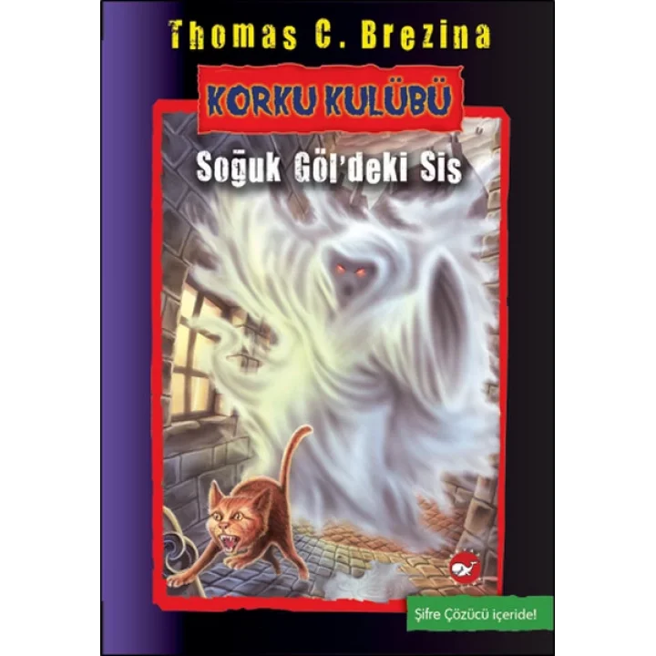 Korku Kulübü 11 - Soğuk Göldeki Sis