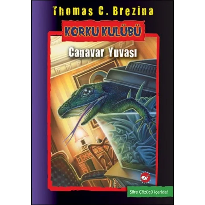 Korku Kulübü 12 - Canavar Yuvası