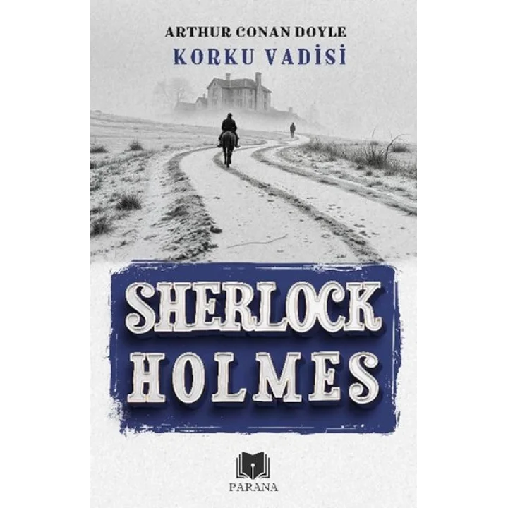 Korku Vadisi - Sherlock Holmes