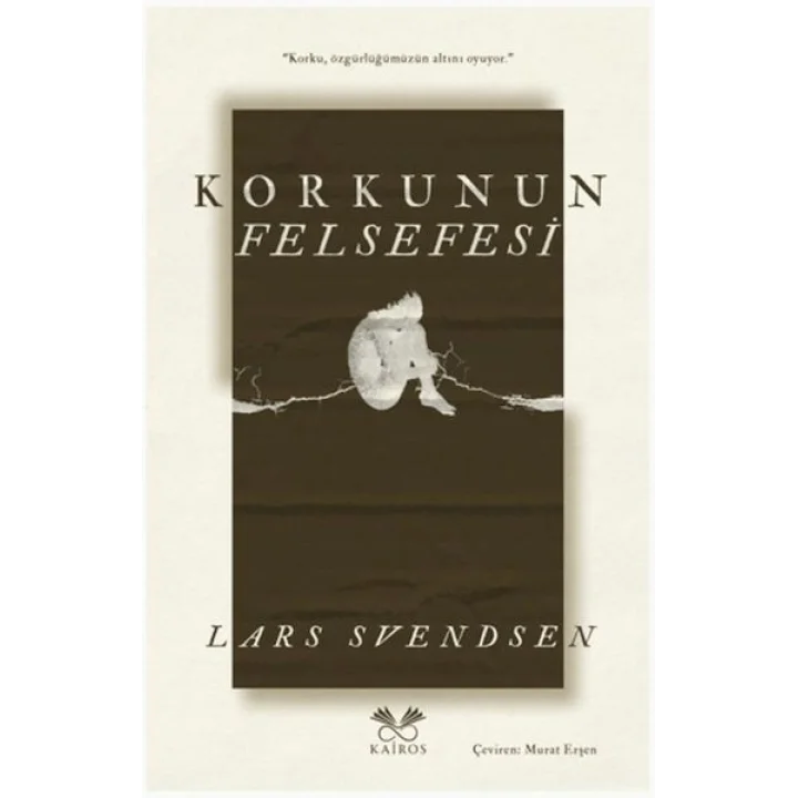 Korkunun Felsefesi