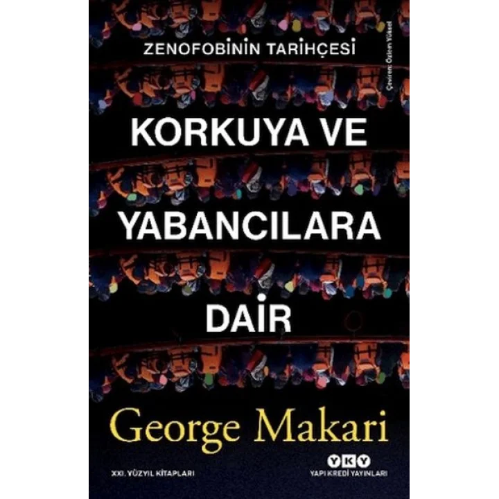 Korkuya ve Yabancılara Dair