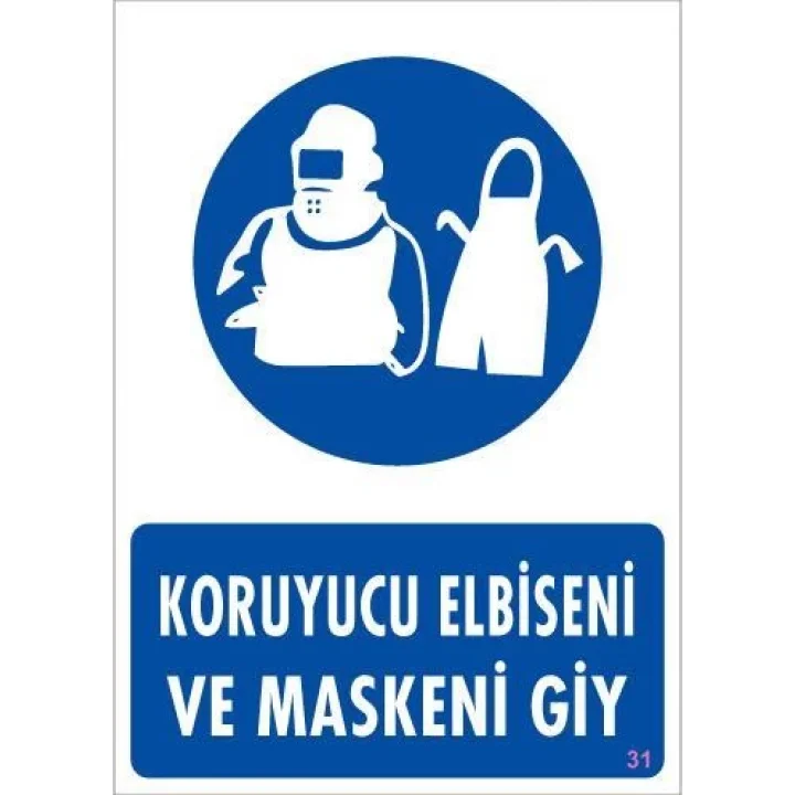 Mey İthalat® Koruyucu Kıyafet Giy Uyarı Levhası 25x35 KOD:31