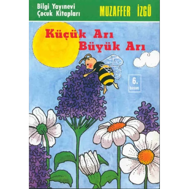 Küçük Arı Büyük Arı