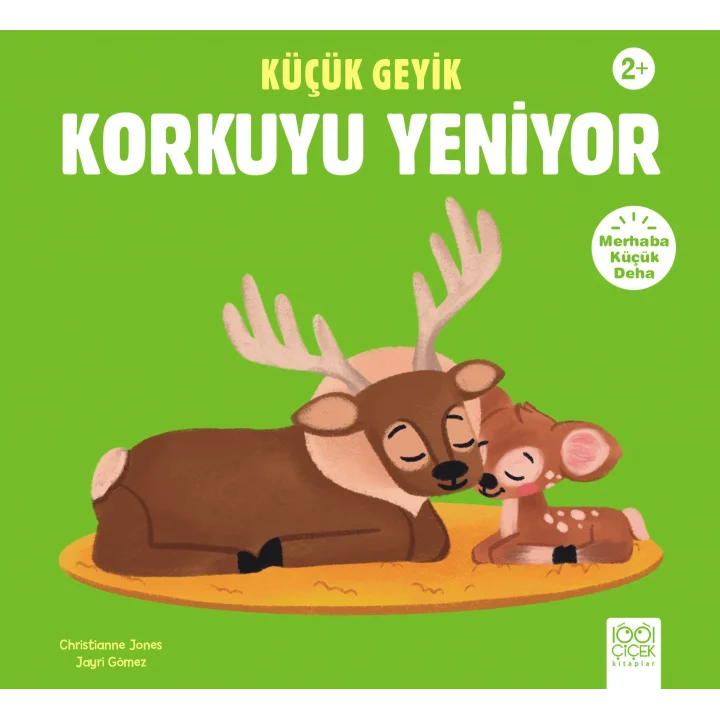 Küçük Geyik Korkuyu Yeniyor