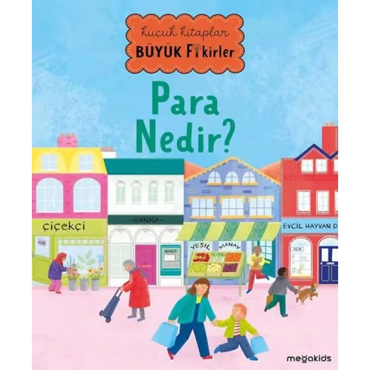 Küçük Kitaplar Büyük Fikirler - Para Nedir?