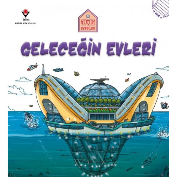Küçük Mimarlar Geleceğin Evleri