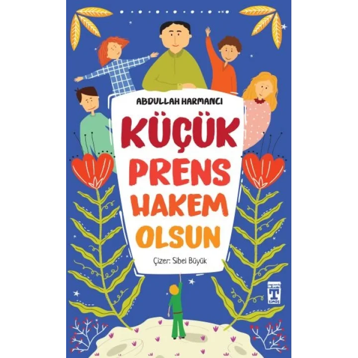 Küçük Prens Hakem Olsun
