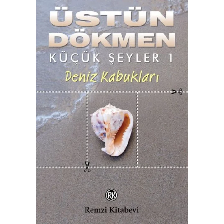 Küçük Şeyler 1 - Deniz Kabukları