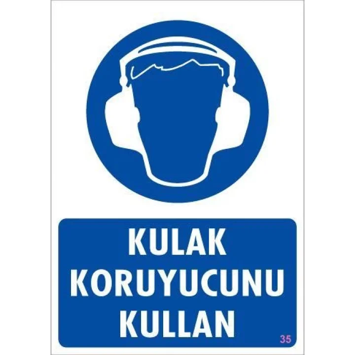 Mey İthalat® Kulak Koruyucu Kullan Uyarı Levhası 25x35 KOD:35