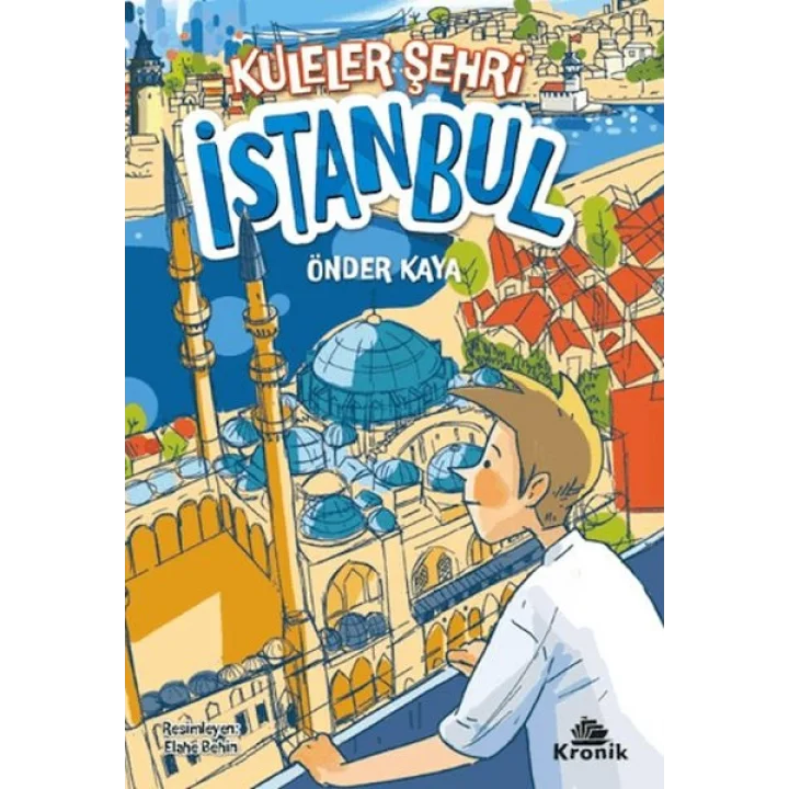 Kuleler Şehri İstanbul