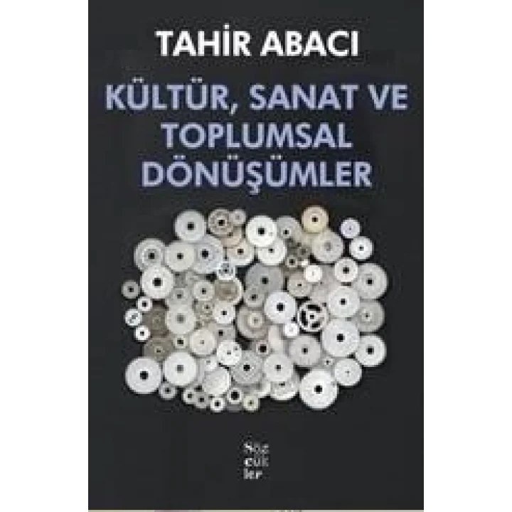 Kültür, Sanat ve Toplumsal Dönüşümler