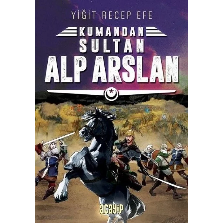 Kumandan 3 - Sultan Alp Arslan