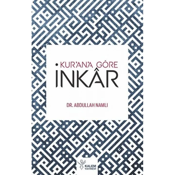 Kurana Göre İnkar