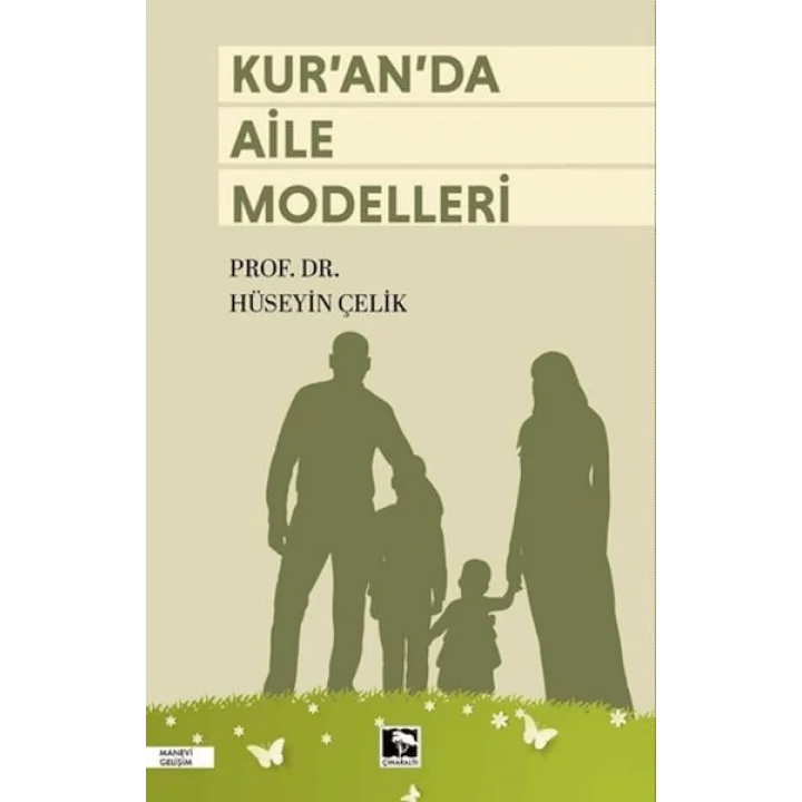 Kuran da Aile Modelleri