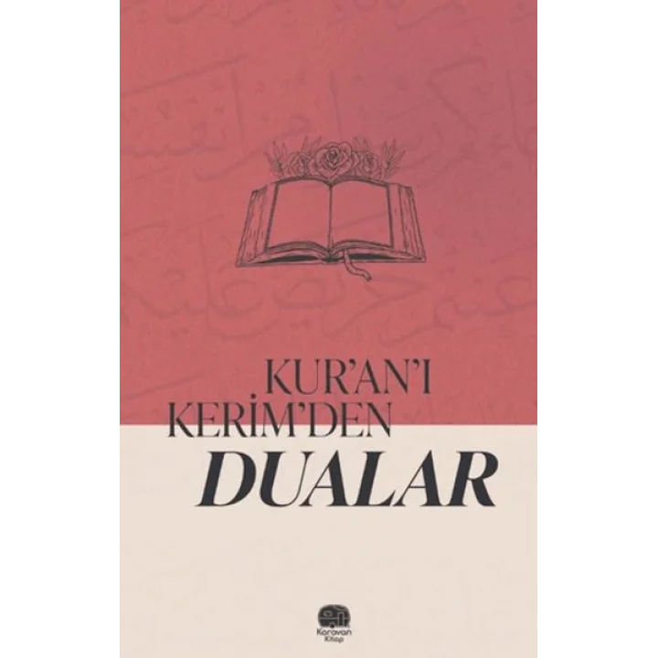 Kuranı Kerimden Dualar