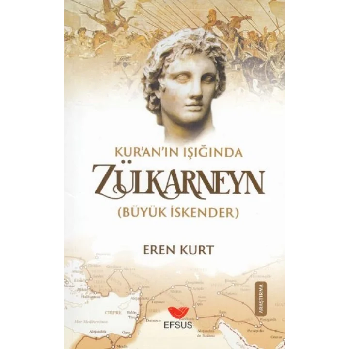 Kuranın Işığında Zülkarneyn (Büyük İskender)
