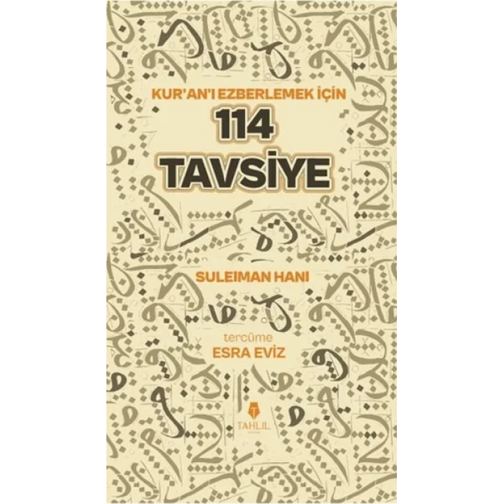 Kuranı Ezberlemek İçin 114 Tavsiye