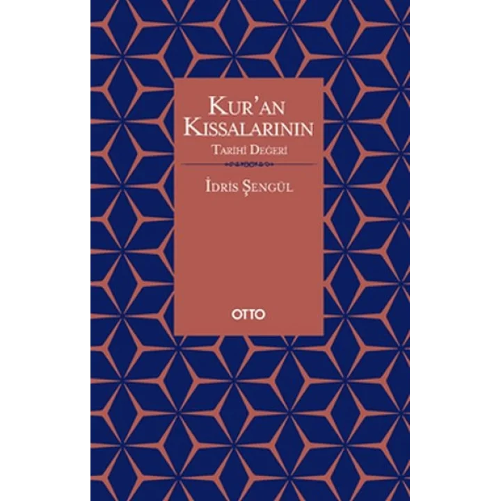 Kur’an Kıssalarının Tarihî Değeri