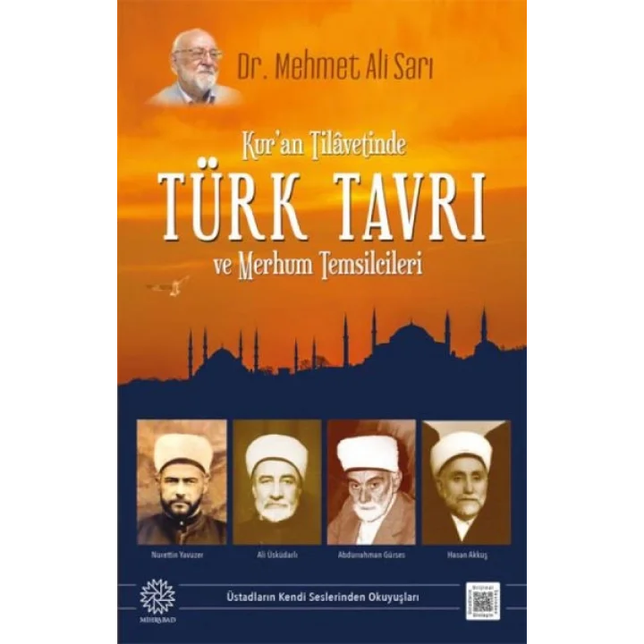 Kuran Tilavetinde Türk Tavrı ve Merhum Temsilcileri