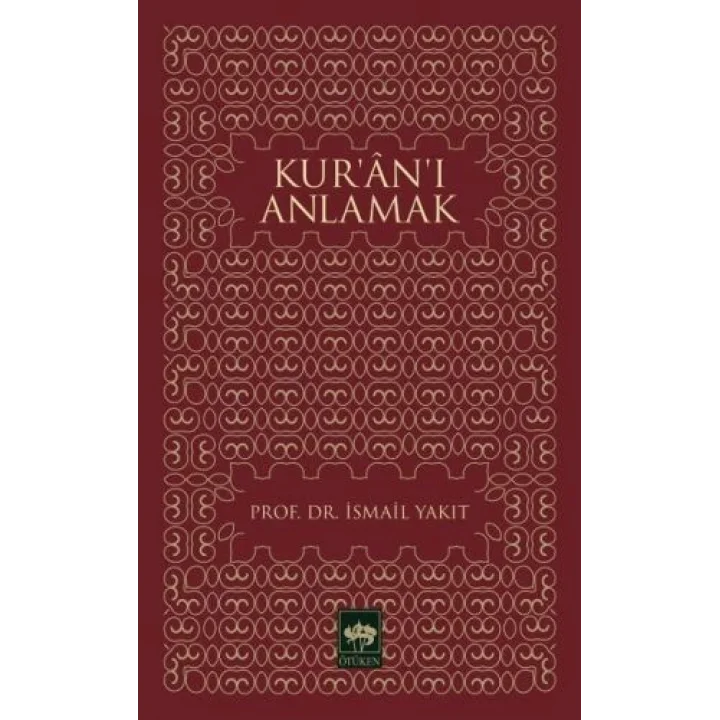 Kur’an’ı Anlamak