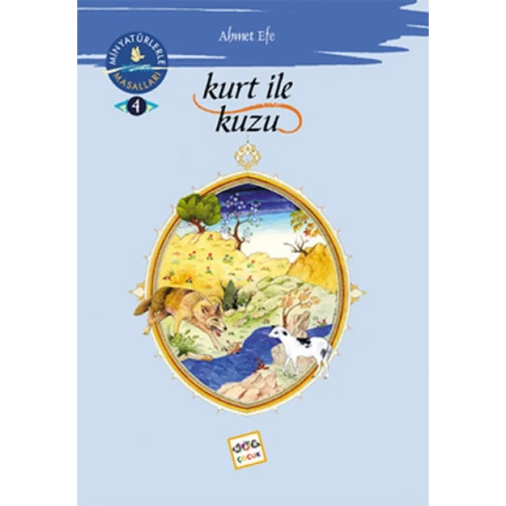 Kurt İle Kuzu / Minyatürlerler Dünya Masalları