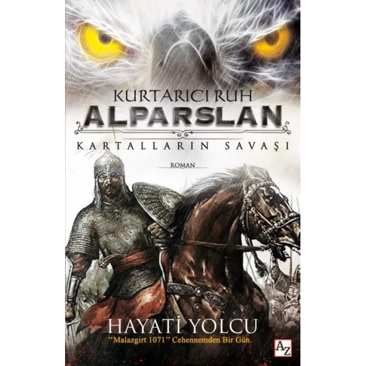Kurtarıcı Ruh Alparslan - Kartalların Savaşı