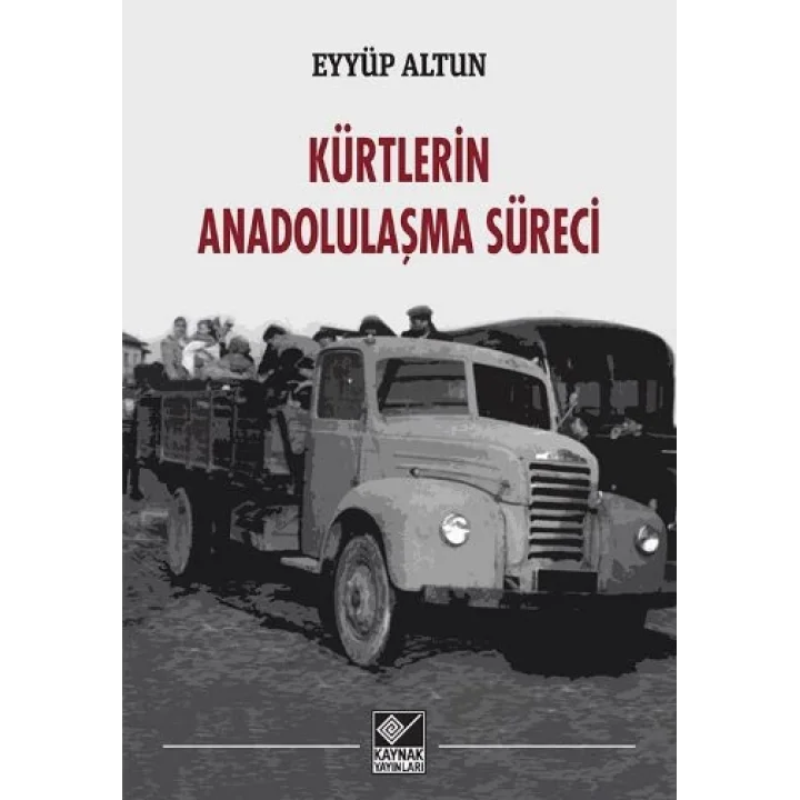 Kürtlerin Anadolulaşma Süreci