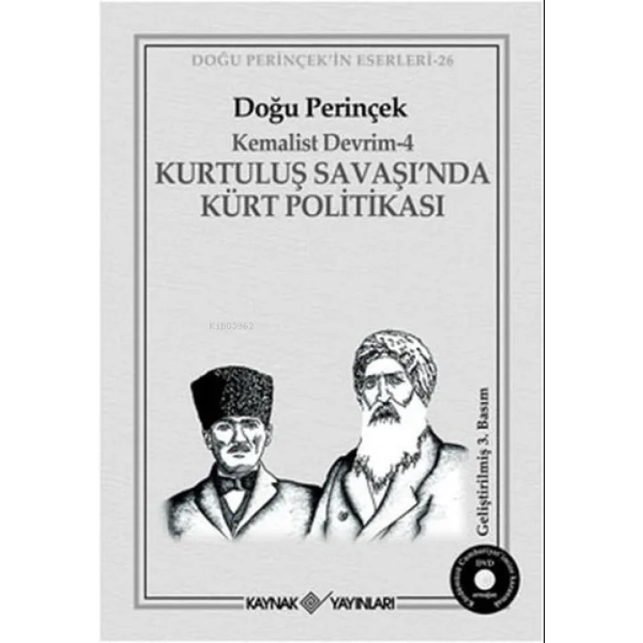 Kurtuluş Savaşı’nda Kürt Politikası