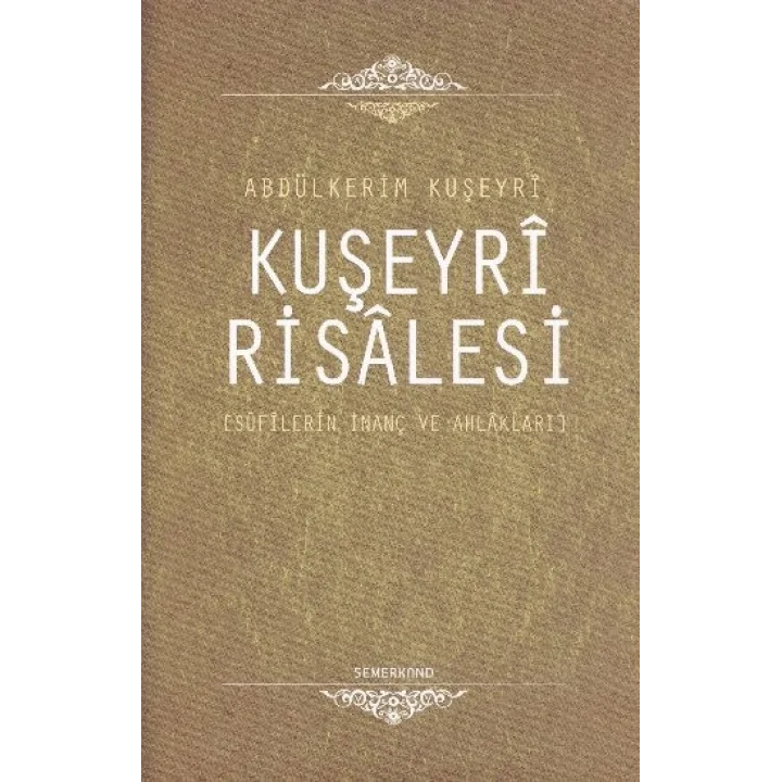 Kuşeyri Risalesi (Ciltli)