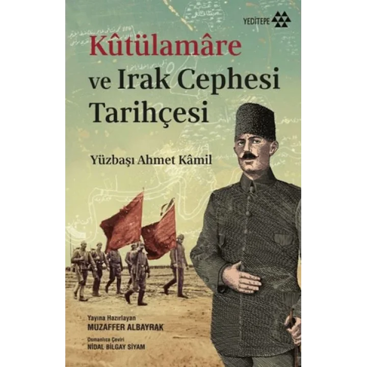 Kutülamare ve Irak Cephesi Tarihçesi