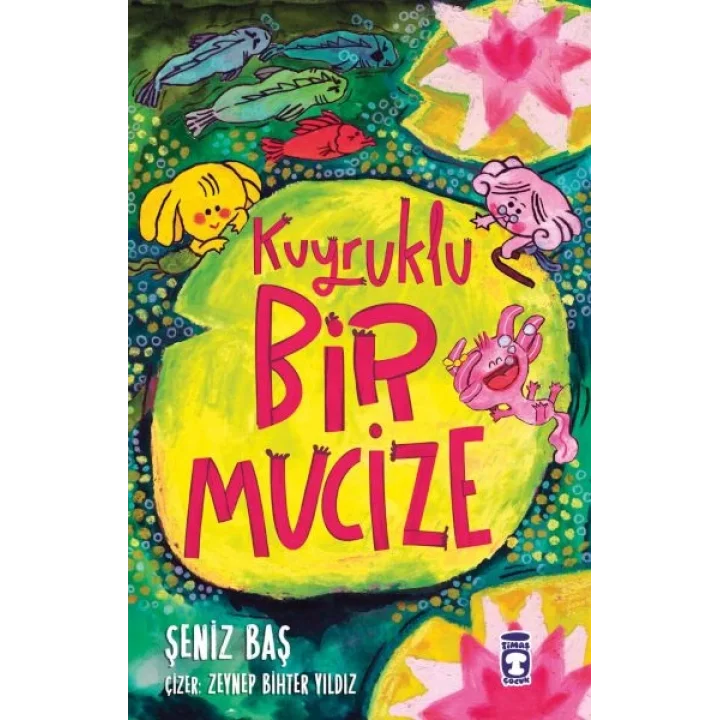 Kuyruklu Bir Mucize