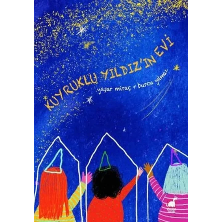 Kuyruklu Yıldızın Evi