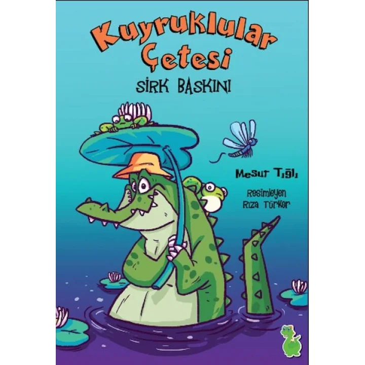 Kuyruklular Çetesi Sirk Baskını