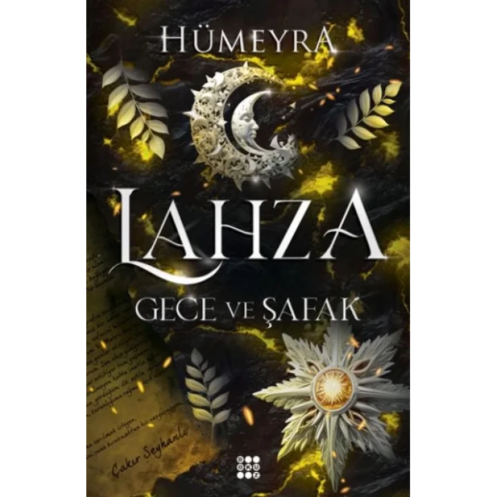 Lahza 3 - Gece Ve Şafak