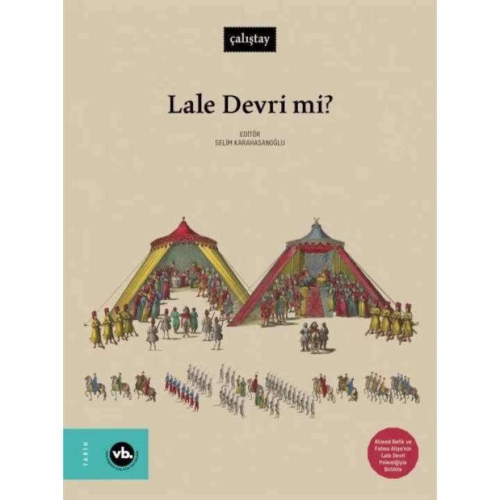 Lale Devri mi?
