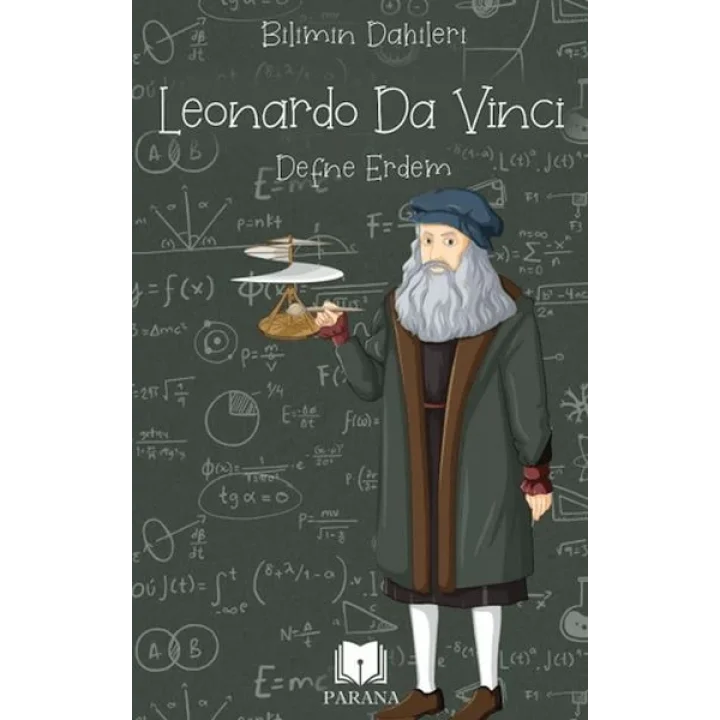 Leonardo Da Vinci - Bilimin Dahileri