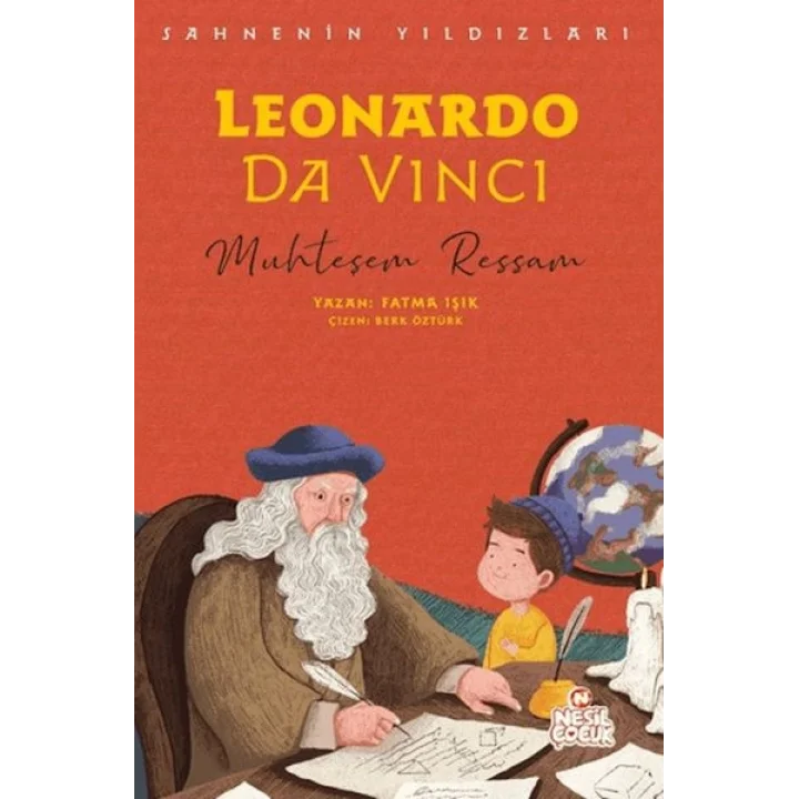 Leonardo Da Vinci - Sahnenin Yıldızları
