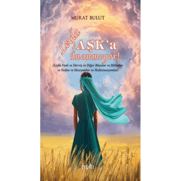 Leyla Aşka İnanmıyor