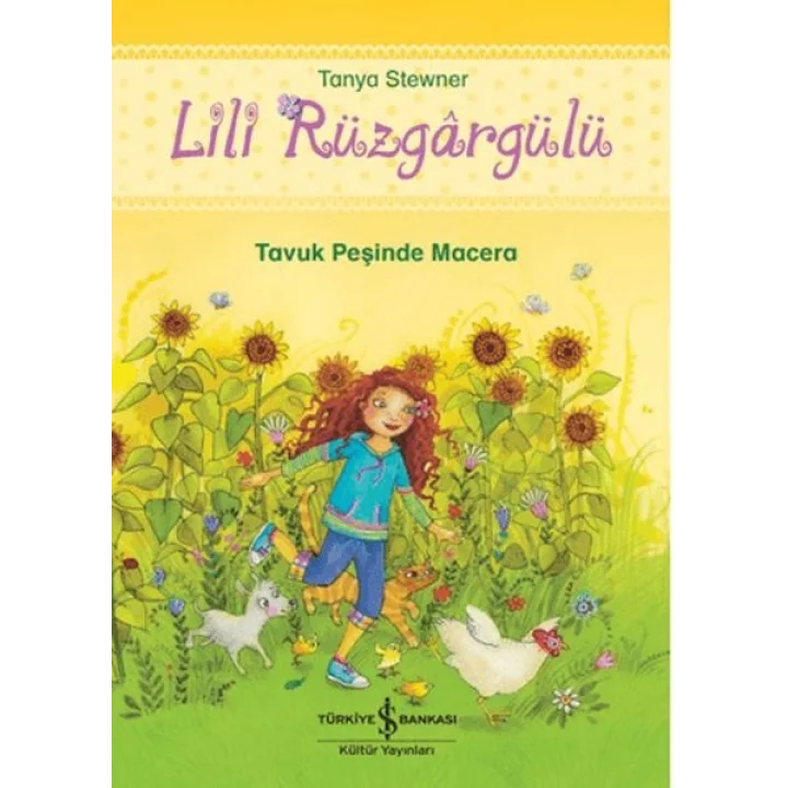 Lili Rüzgargülü - Tavuk Peşinde Macera