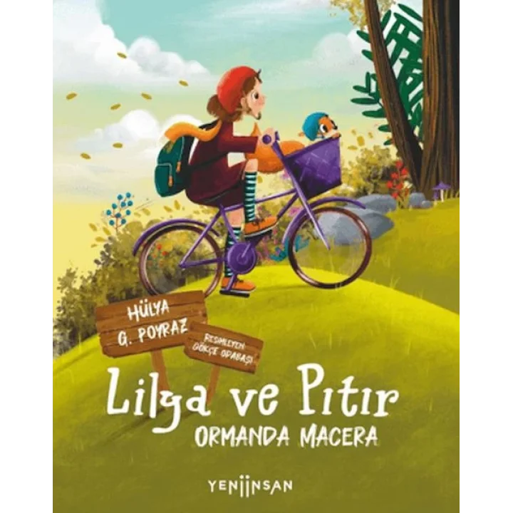Lilya ve Pıtır: Ormanda Macera