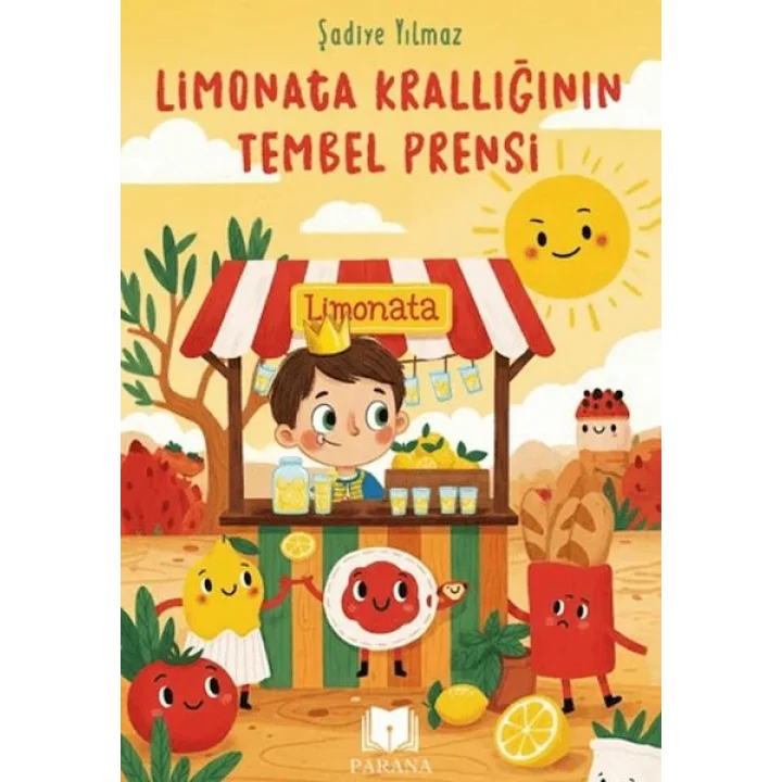 Limonata Krallığının Tembel Prensi
