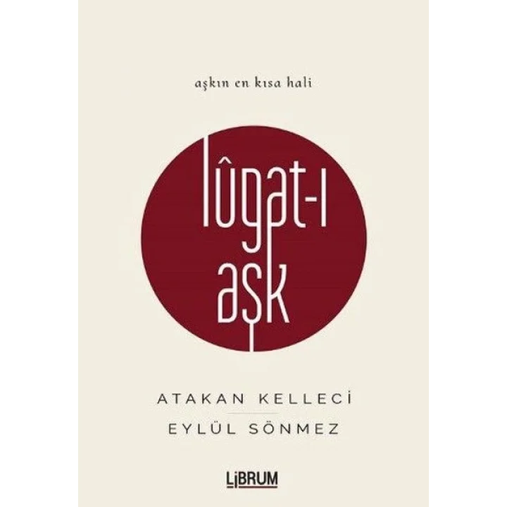 Lugat-ı Aşk (Ciltli)