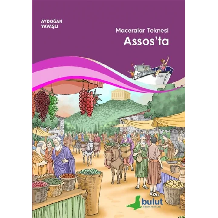 Maceralar Teknesi Assos’ta