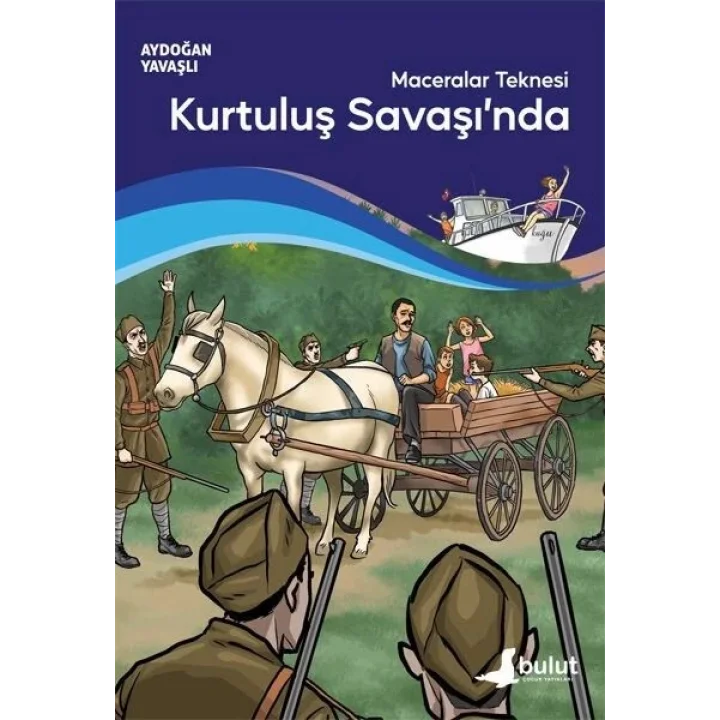 Maceralar Teknesi Kurtuluş Savaşında