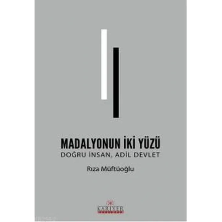 Madolyonun İki Yüzü - Doğru İnsan Adil Devlet